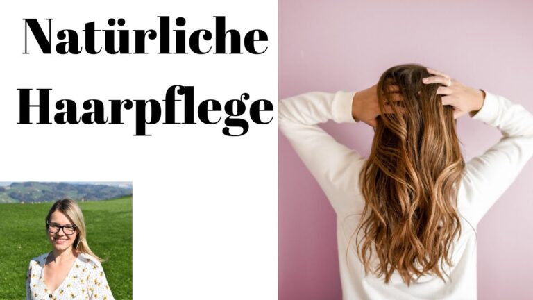 Natürliche Haarpflege Produkte für gesundes Haar